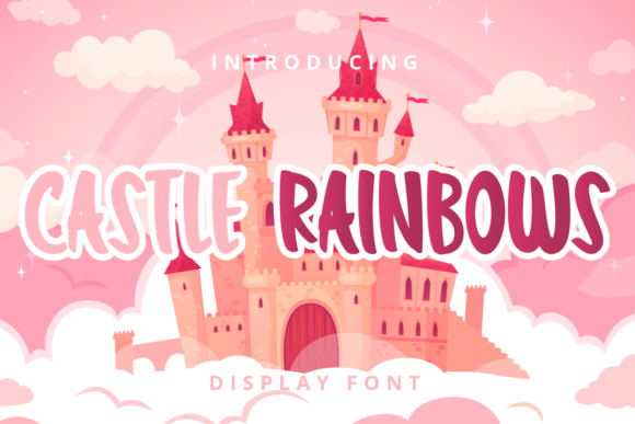 Castle Rainbows Font: A Whimsical Touch for Creative Projects