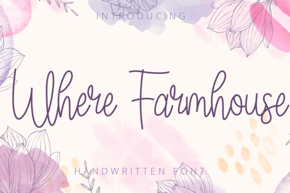 Discovering the Charm of Where Farmhouse Font