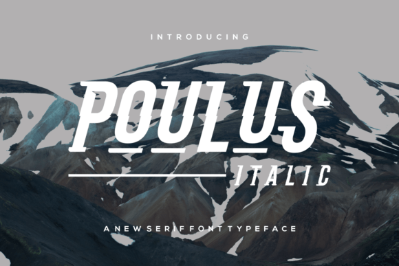 Poulus Italic: Where Calligraphic Elegance Meets Modern Slab Serif