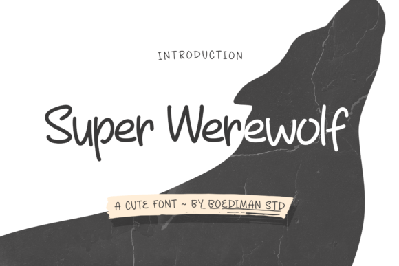 Super Werewolf Font: A Playful Handwritten Typeface for Creative Projects