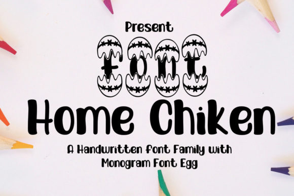 Why Home Chiken Font is Your Secret Weapon for Whimsical Branding