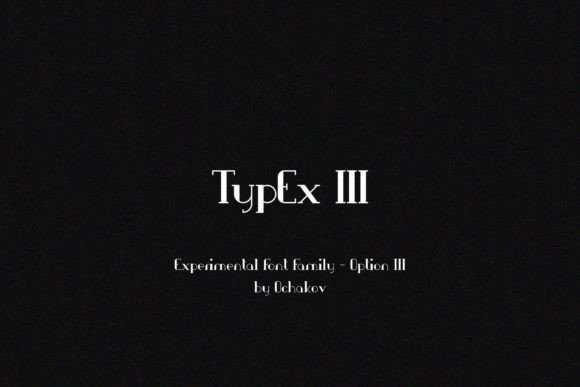 Why Typex III Font Commands Attention